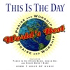 World's Best Praise & Worship: This Is the Day