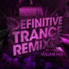 Definitive Trance Remixes, Vol. 05