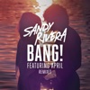 BANG! (Remixes Part 2) [feat. April]