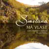 Stream & download Smetana: Má Vlast, JB 1:112