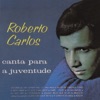 Roberto Carlos Canta para a Juventude (Remasterizado), 2012
