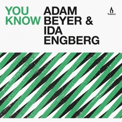Adam Beyer & Joel Mull - You Know