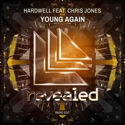 Young Again (feat. Chris Jones) - Single - Hardwell