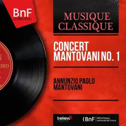 Concert Mantovani No. 1 (Mono Version) - EP - Mantovani Concert Mantovani No. 1 (Mono Version) - EP - Mantovani