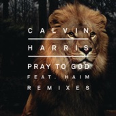 Pray to God (feat. HAIM) [R3hab Remix] artwork