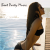 Boat Party Music – Sensual Chill Lounge & Electronic House Dance Music - Ibiza Boat Party Music Dj