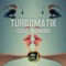 Good Morning - Turbomatik lyrics