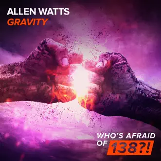 Gravity - Single by Allen Watts album reviews, ratings, credits