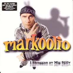 I Skuggan Av Mig Själv - Markoolio I Skuggan Av Mig Själv - Markoolio