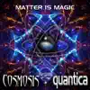 Stream & download Matter Is Magic - Single