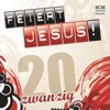 Feiert Jesus! 20 (feat. Albert Frey)
