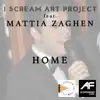 Home (feat. I Scream Art Project) - Single album lyrics, reviews, download