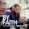 By Faith (feat. Junior White) album lyrics, reviews, download