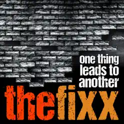 One Thing Leads to Another - EP - The Fixx