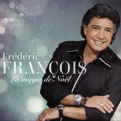 La magie de Noël - Frédéric François