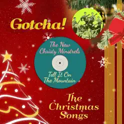 Tell It on the Mountain (The Christmas Songs) - The New Christy Minstrels Tell It on the Mountain (The Christmas Songs) - The New Christy Minstrels