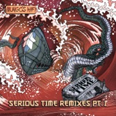 Serious Time Remixes, Vol. 1 artwork