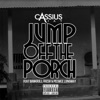 Jump off the Porch (feat. Peewee Longway & Bankroll Fresh) - Single