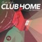 Club Home (feat. Chance Fischer) - Manotti da Vinci lyrics