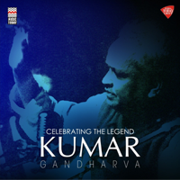 Kumar Gandharva - Celebrating the Legend - Kumar Gandharv artwork