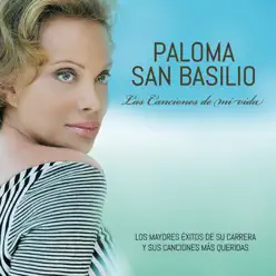 Las canciones de mi vida - Paloma San Basilio