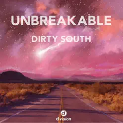 Unbreakable (feat. Sam Martin) [Remixes] - EP - Dirty South