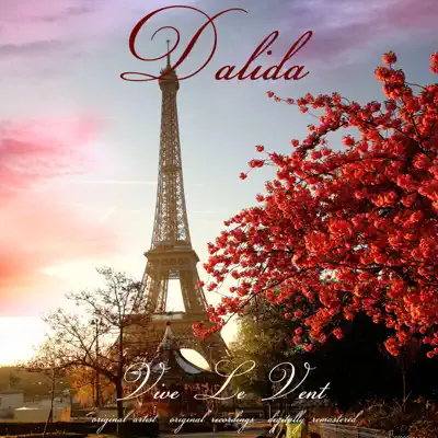 Vive le vent (Remastered) - Dalida