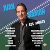 Juan Ramón y Sus Amigos