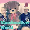 Marshmallow World - Single album lyrics, reviews, download
