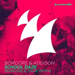 School Daze (Borgore & Tisoki Remix) - Single - Borgore School Daze (Borgore & Tisoki Remix) - Single - Borgore
