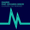 Clouds the Remixes (feat. Edvards Grieze) - Single
