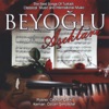 Beyoğlu Aşıkları (The Best Songs of Turkish Classical Music and International Music)