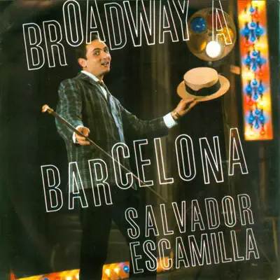 Broadway a Barcelona - EP - Salvador Escamilla