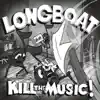Kill the Music! album lyrics, reviews, download