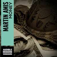 Martin Amis - Money: A Suicide Note (Unabridged) artwork