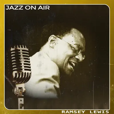 Jazz on Air - Ramsey Lewis