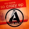 So Crazy - Single
