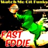 Watch Me Git Funky - Single