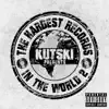 The Hardest Records in the World, Vol. 2 (Mixed by Kutski) album lyrics, reviews, download