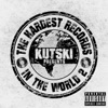 The Hardest Records in the World, Vol. 2 (Mixed by Kutski)