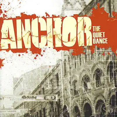 The Quiet Dance - Anchor