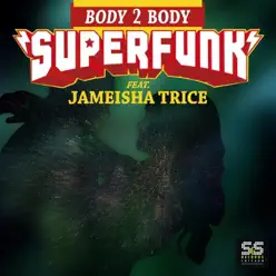 Body 2 Body - Superfunk Body 2 Body - Superfunk