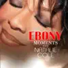 Stream & download Natalie Cole Interviews with Ebony Moments (Live Interview) - Single