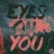 Eyes on You artwork