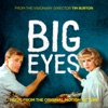 Big Eyes (Music from the Original Motion Picture) artwork