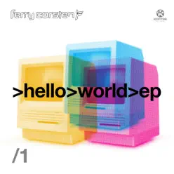 Hello World EP 1 - Ferry Corsten