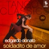Tango Classics 351: Soldadito de Amor (Historical Recordings)