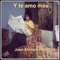 Y Te Amo Mas - Jose Antonio Paniagua lyrics