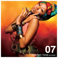 Candy feat. Mr.Blistah - Single - Kumi Koda Candy feat. Mr.Blistah - Single - Kumi Koda
