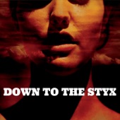 Down to the Styx artwork